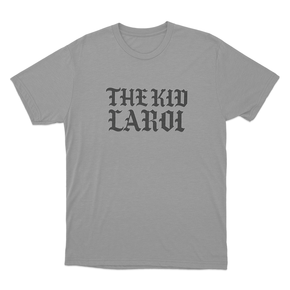 The Kid Laroi Gothic Font Unisex T Shirt Grey The Kid Laroi Gothic Font Unisex T Shirt Grey