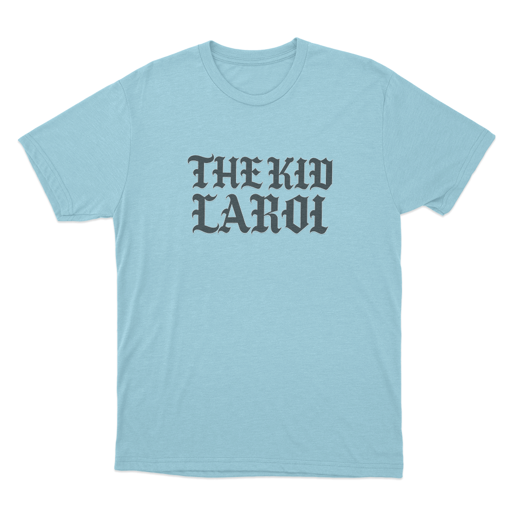 The Kid Laroi Gothic Font Unisex T Shirt Sky Blue The Kid Laroi Gothic Font Unisex T Shirt Sky Blue